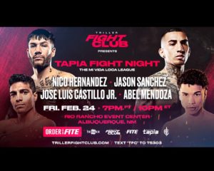 tapia fight night triller fight club